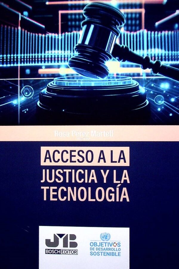 Acceso a la Justicia y la Tecnología