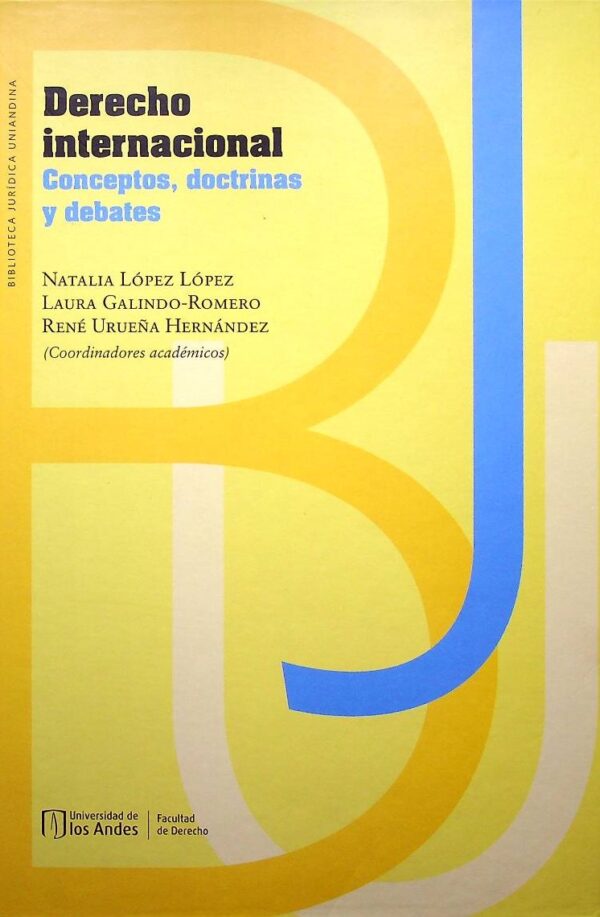 Derecho internacional. Conceptos, doctrinas y debates