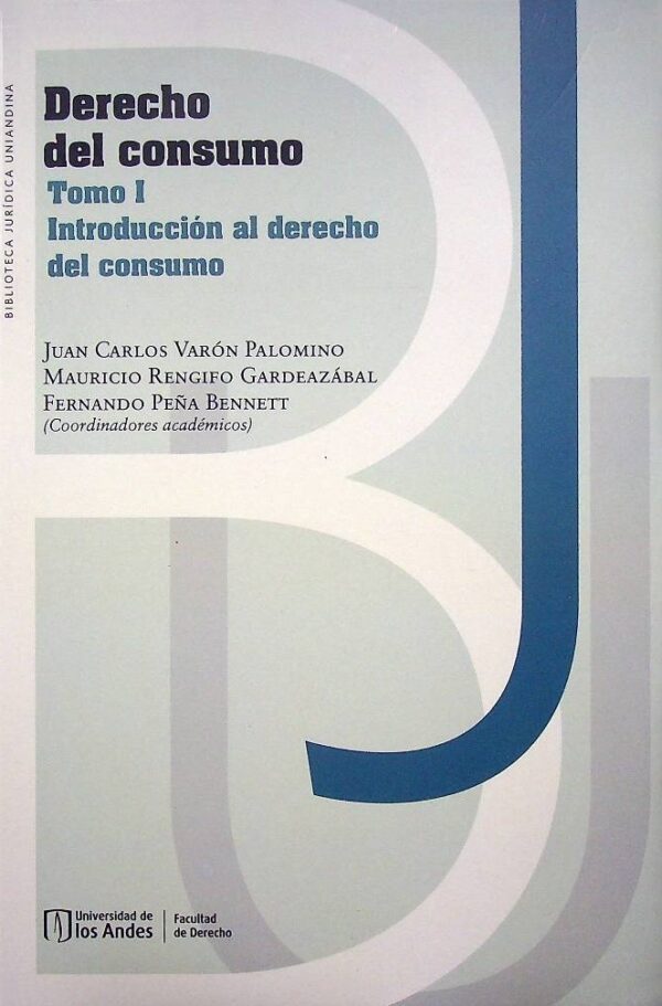 Derecho del consumo. Tomo l
