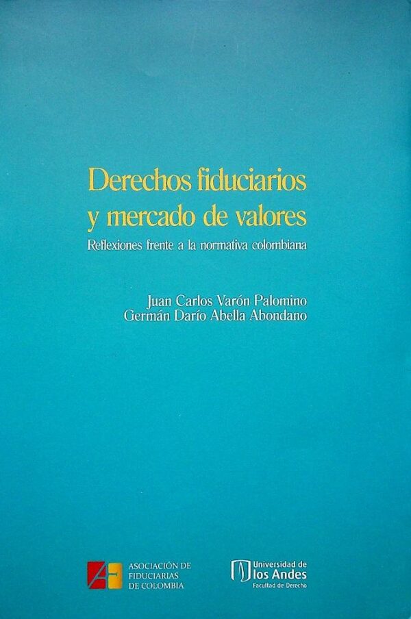 Derechos fiduciarios y mercado de valores