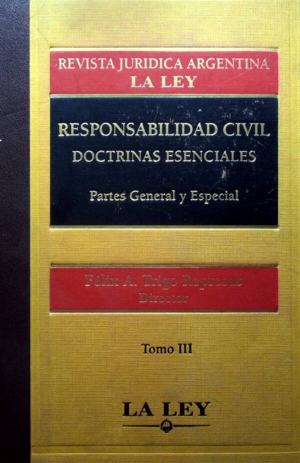 Responsabilidad civil, doctrinas esenciales, 7 tomos