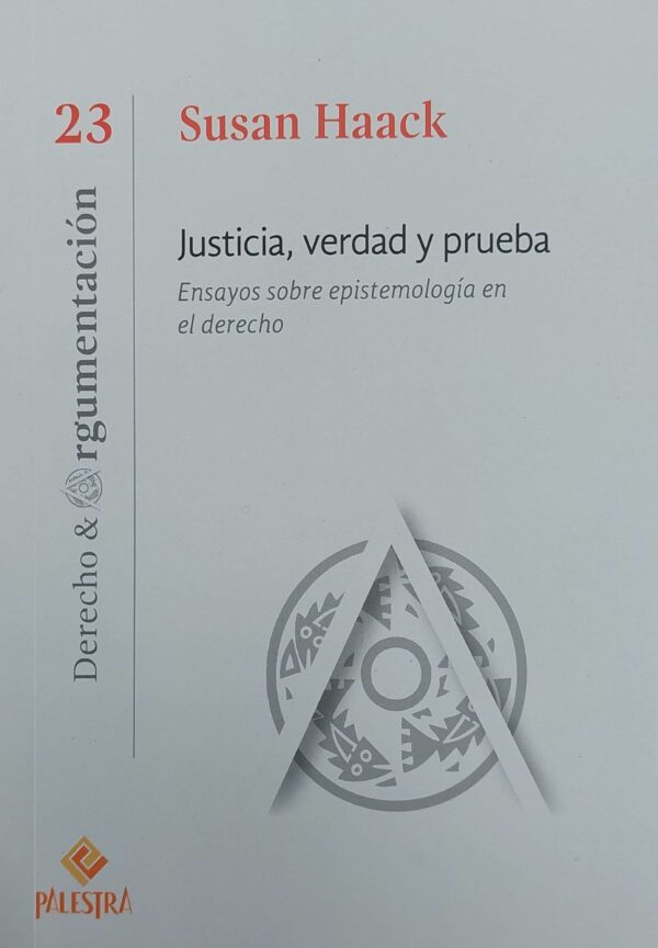 Justicia, verdad y prueba