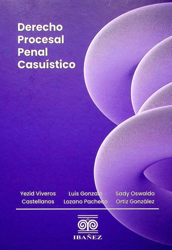 Derecho procesal penal casuístico