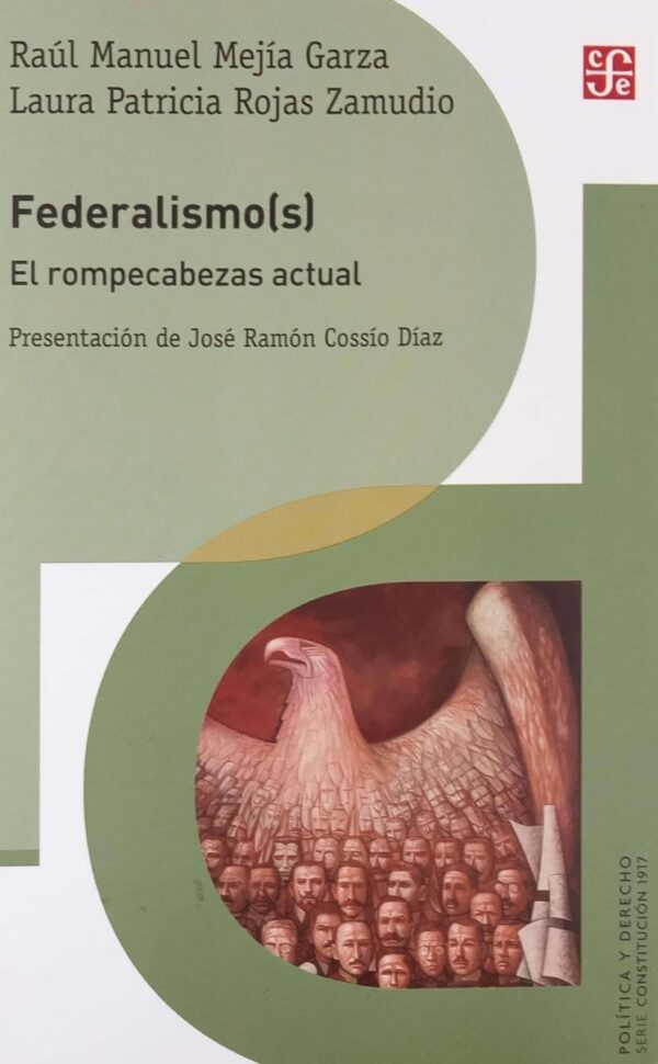 Federalismo(s). El rompe cabezas actual