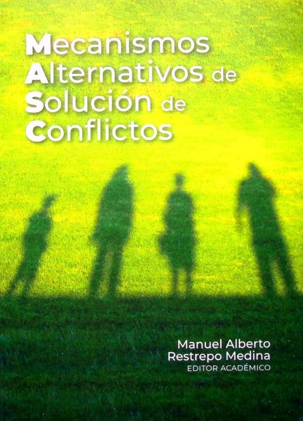 Mecanismos alternativos de solución de conflictos