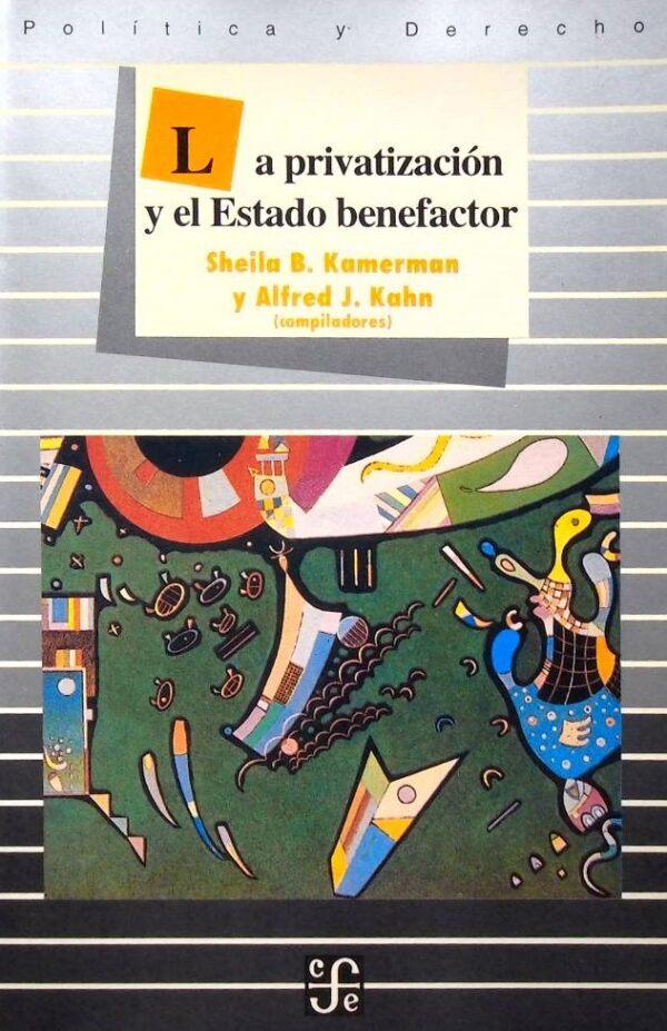 La privatización y el estado benefactor