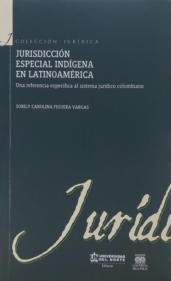 Jurisdicción especial indígena en Latinoamérica