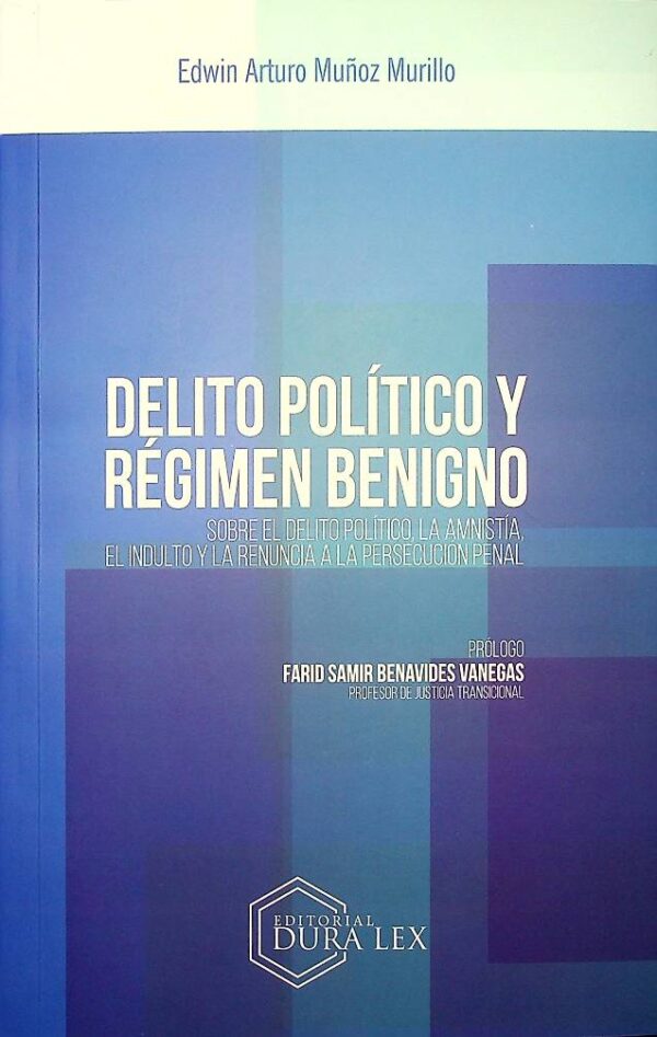 Delito político y régimen benigno