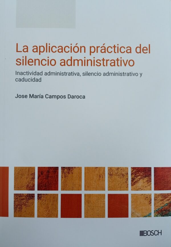 La aplicación práctica del silencio administrativo