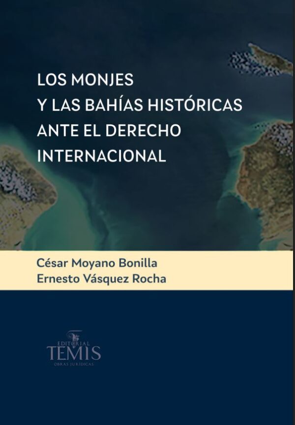 Los Monjes y las bahías ante el derecho internacional