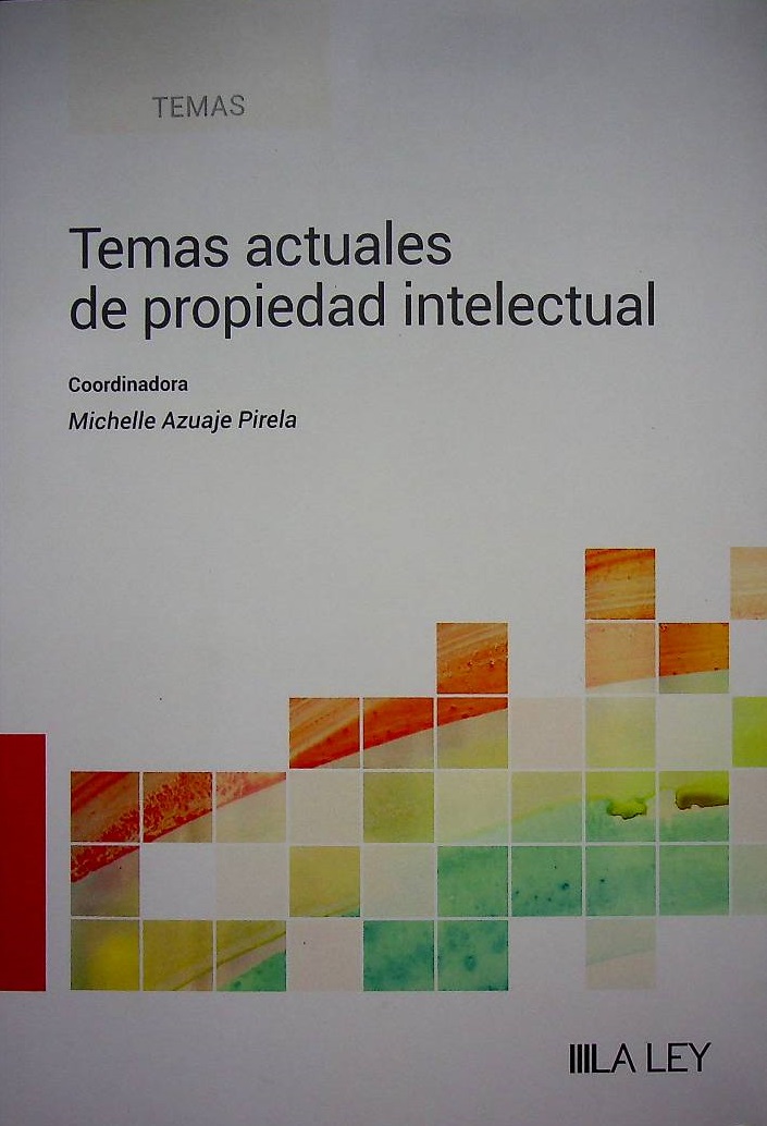 Temas actuales de propiedad intelectual