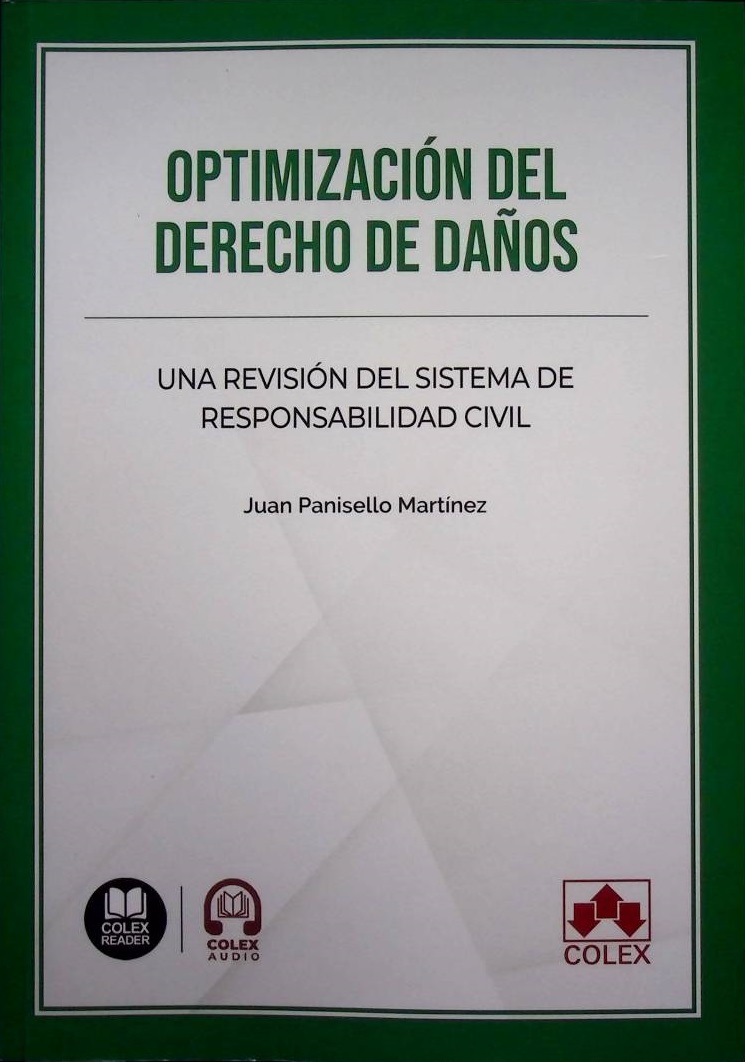 Optimización del derecho de daños. Una revisión del sistema de responsabilidad civil