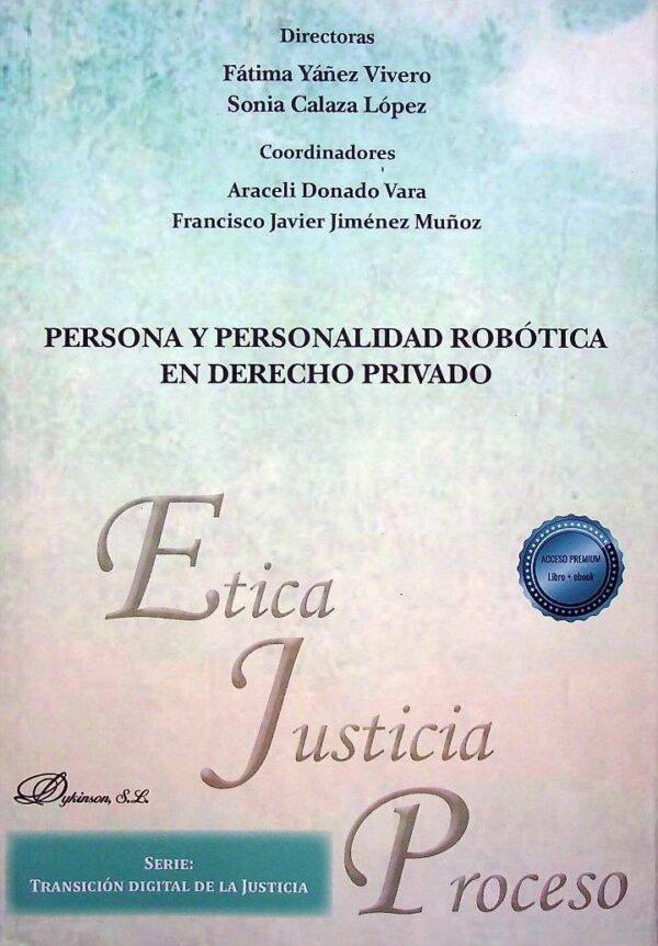 Persona y personalidad robótica en derecho privado