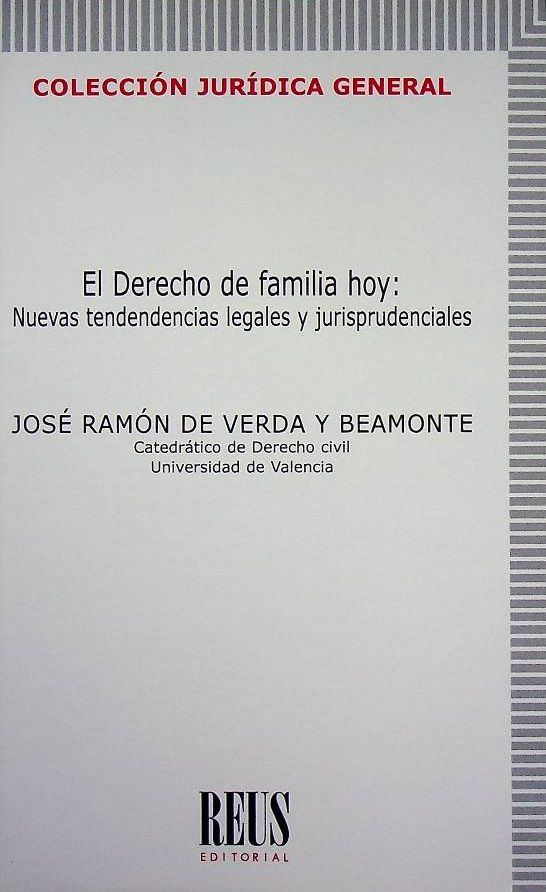 Derecho de familia hoy: nuevas tendencias legales y jurisprudencial