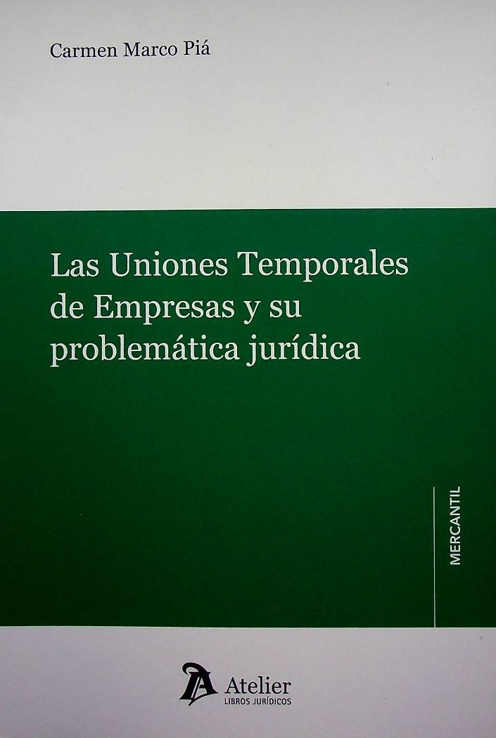 Las uniones temporales de empresas y su problemática jurídica