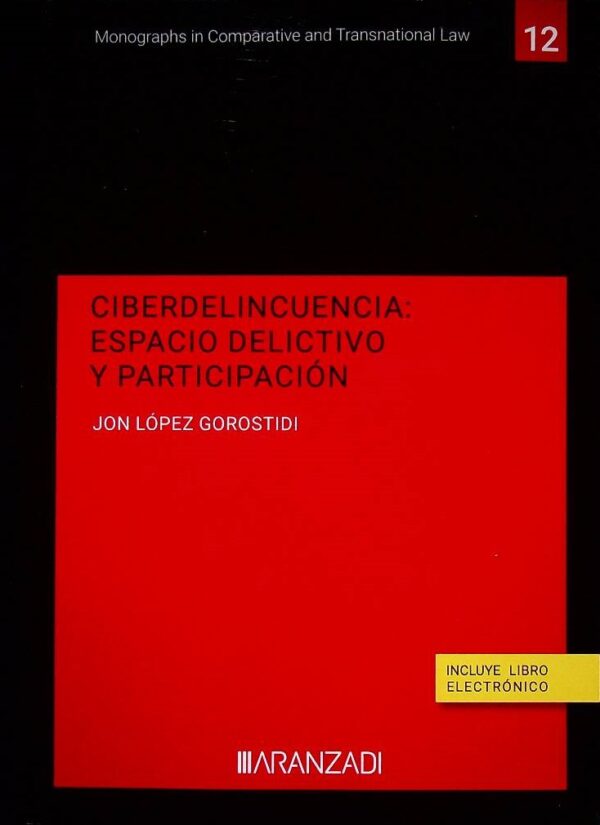 Ciberdelincuencia: espacio delictivo y participación
