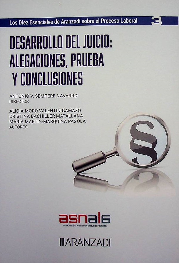 Desarrollo del juicio. Alegaciones, prueba y conclusiones