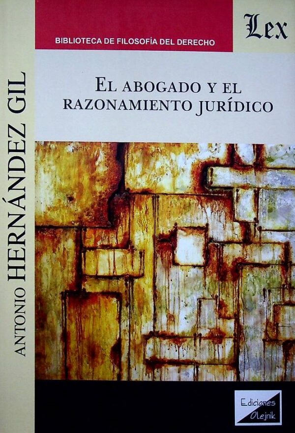 El abogado y el razonamiento jurídico