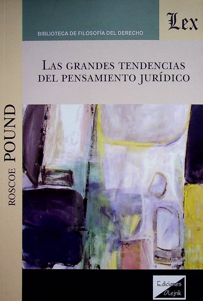 Las grandes tendencias del pensamiento jurídico