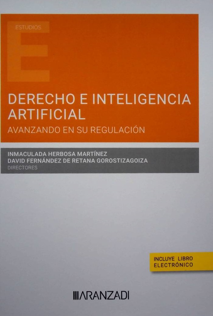 Derecho e inteligencia artificial. Avanzando en su regulación