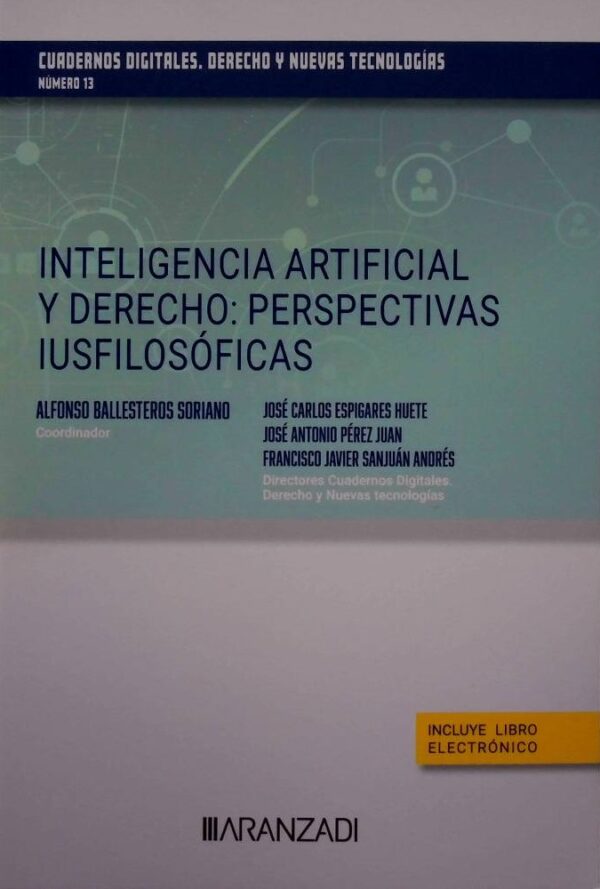 Inteligencia artificial y derecho: perspectivas iusfilosóficas