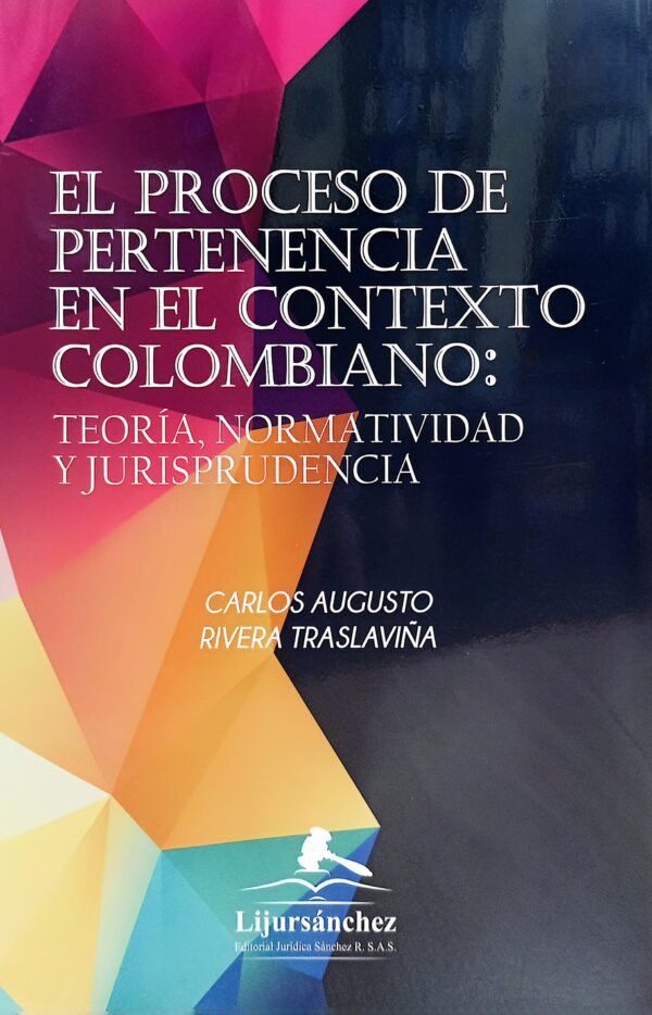 El proceso de pertenencia en el contexto colombiano