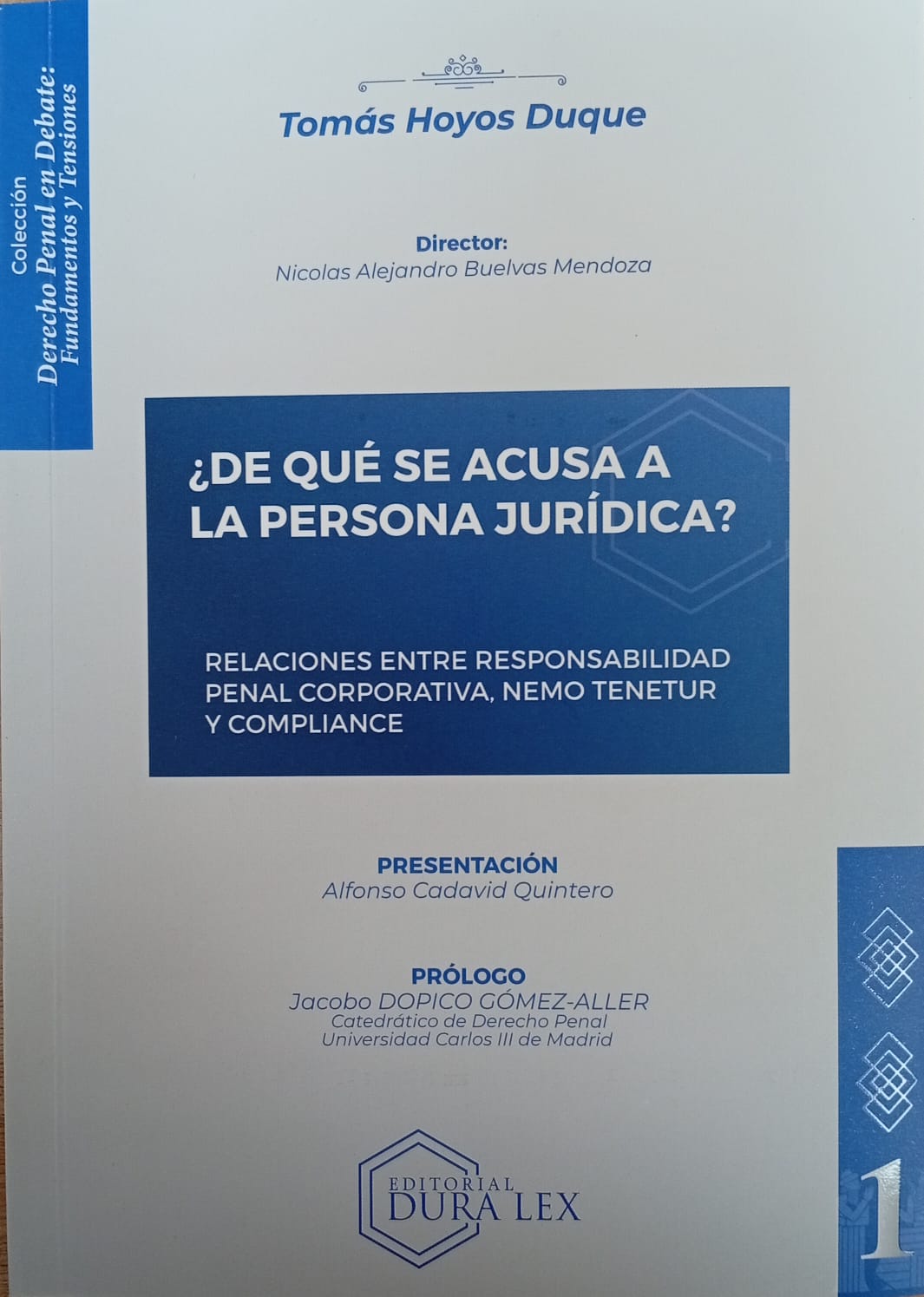 De qué se acusa a la persona jurídica?. Relaciones entre responsabilidad penal corporativa, nemo tenetur y compliance