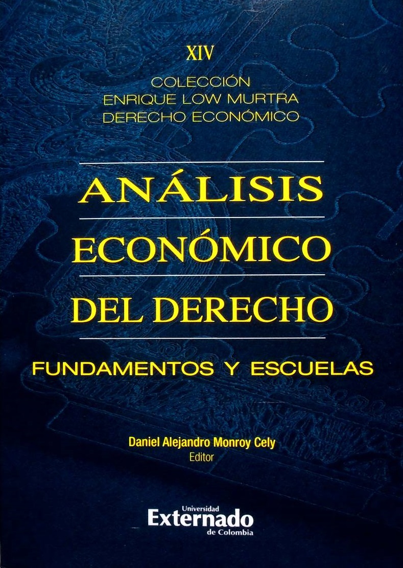 Análisis económico del derecho. Fundamentos y escuelas, Tomo XIV