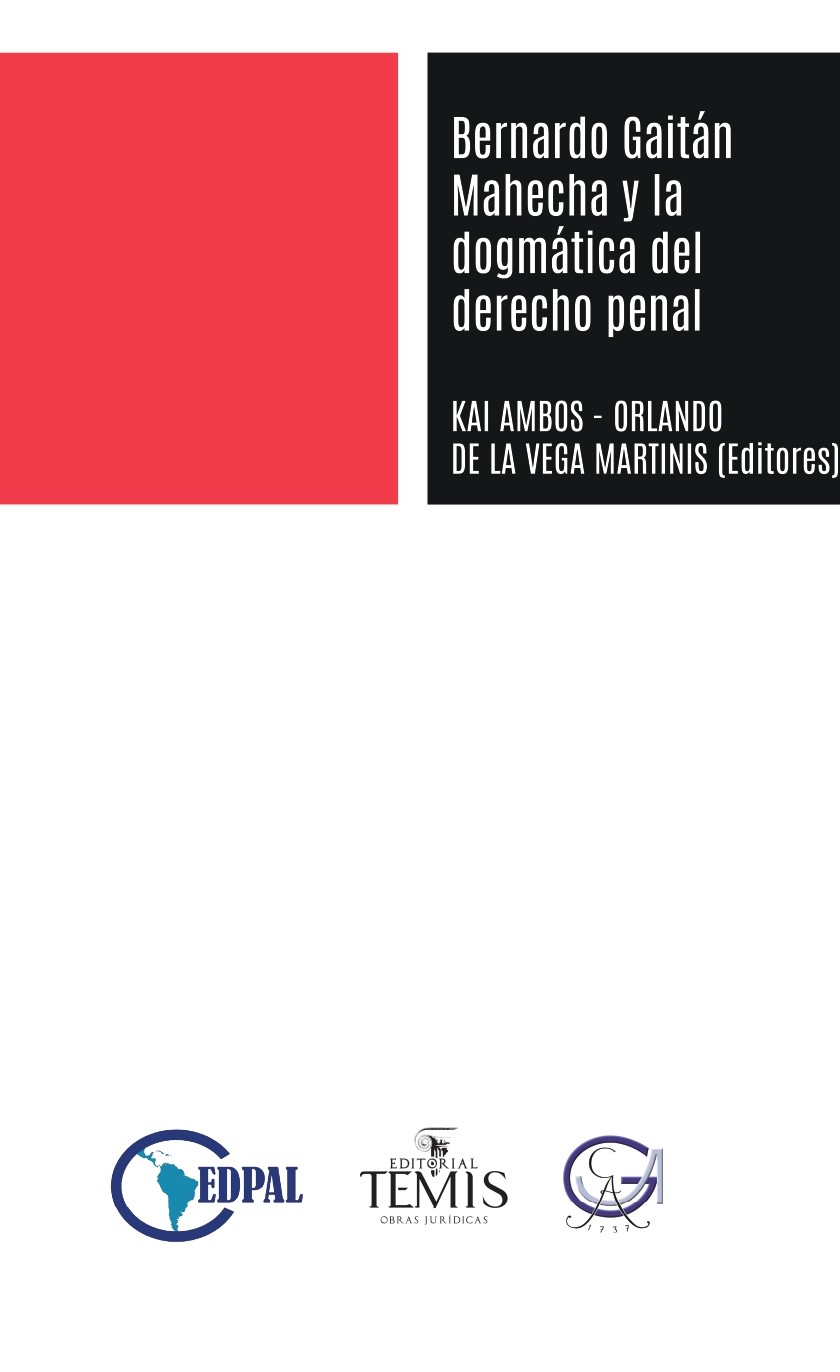 Bernardo Gaitán Mahecha y la dogmática del derecho penal