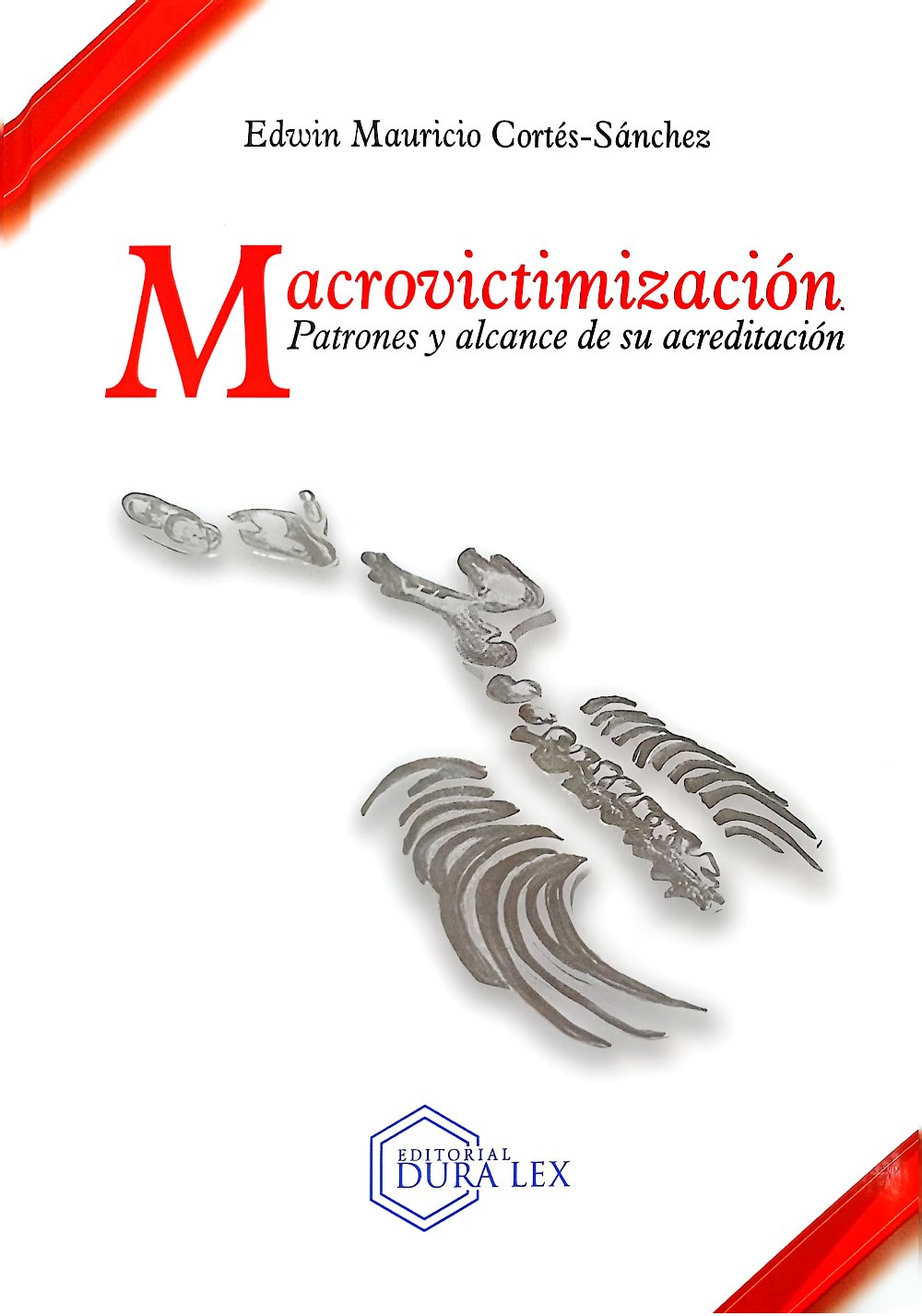 Macrovictimización patrones y alcance de su acreditación