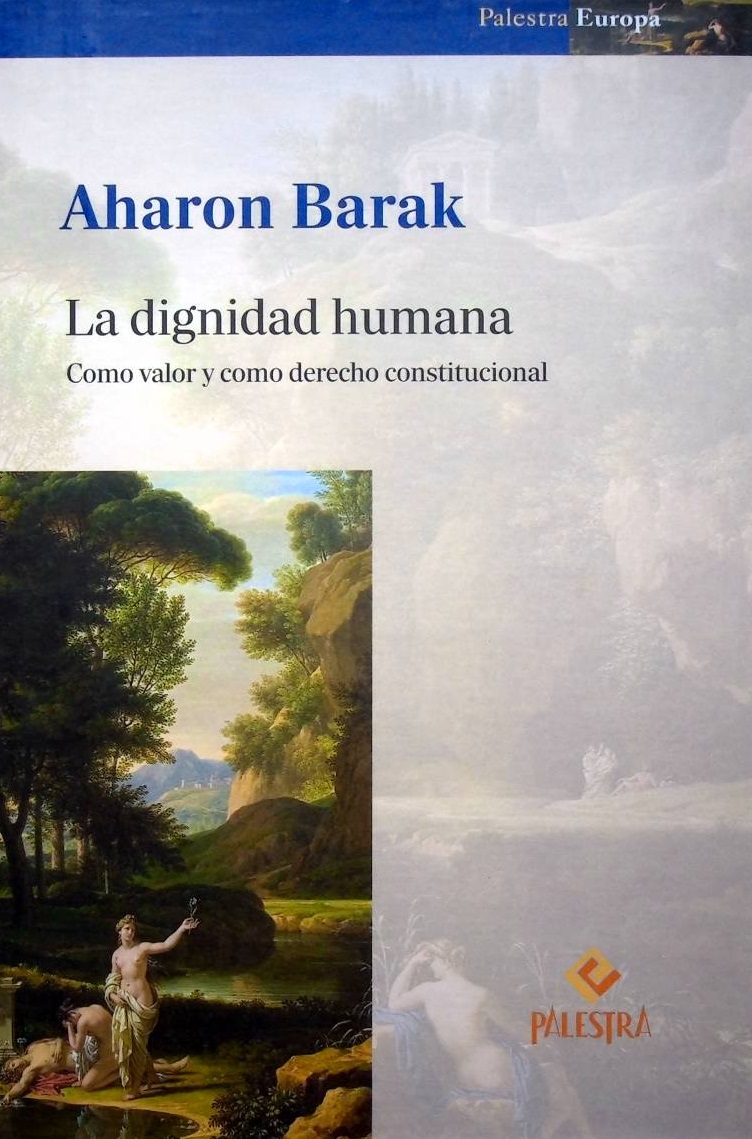 La dignidad humana como valor y como derecho constitucional