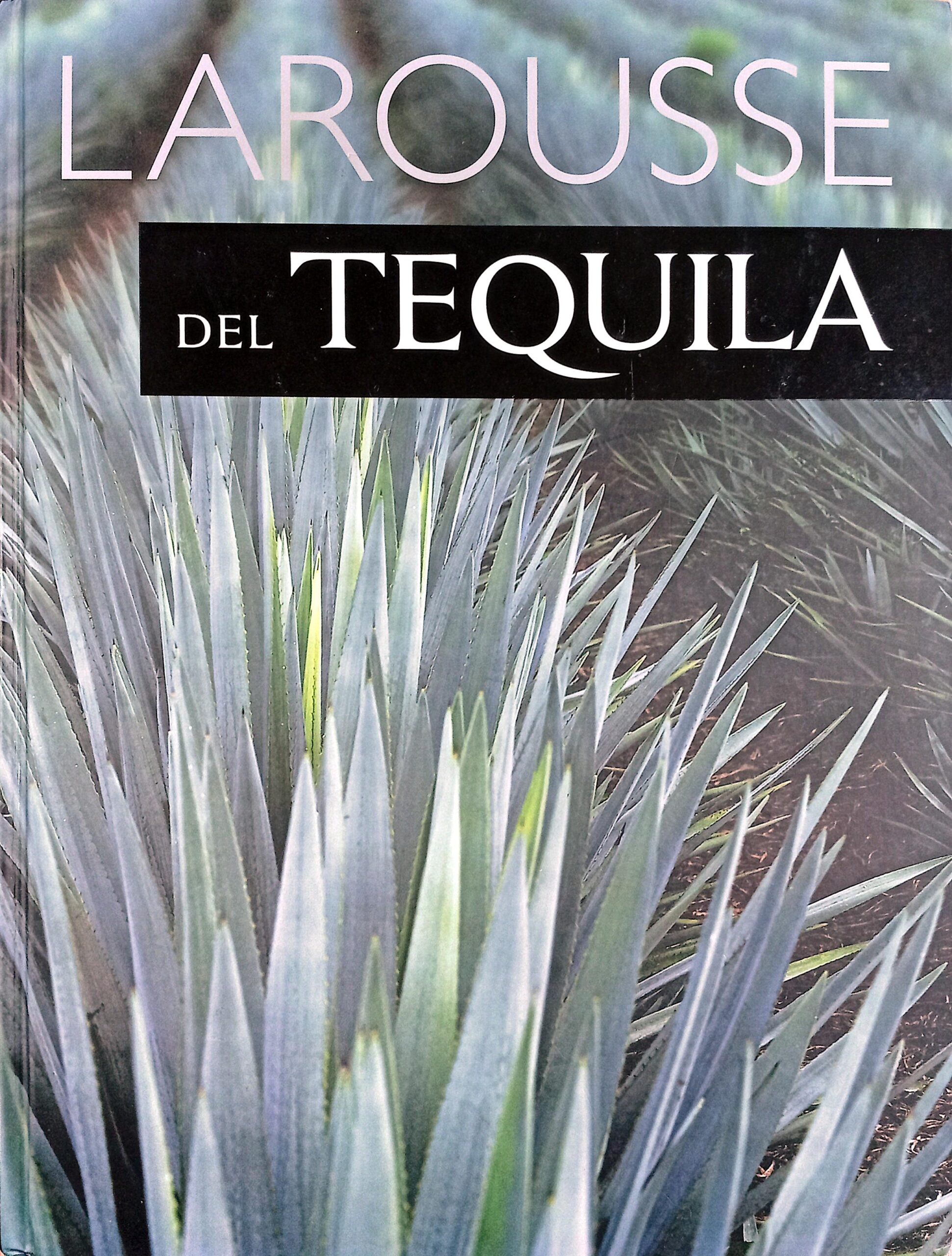 Larousse del Tequila