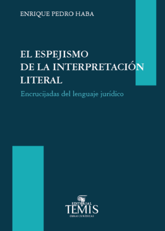CARATULA – EL ESPEJISO DE LA INTERPRETACIÓN JURÍDICO