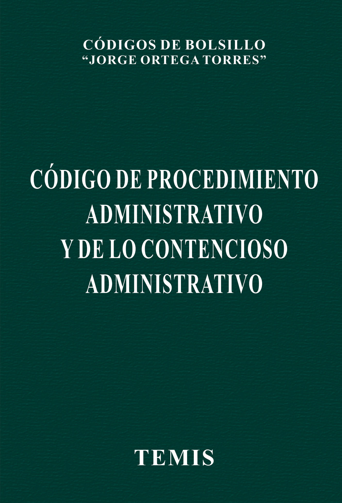 Código de Procedimiento Administrativo y de lo Contencioso Administrativo
