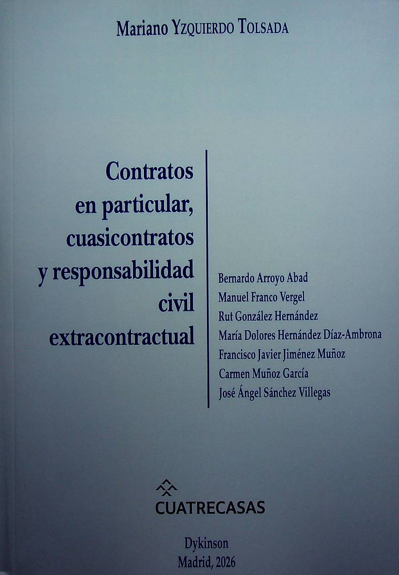 Contratos en particular, cuasicontratos y responsabilidad civil extracontractual