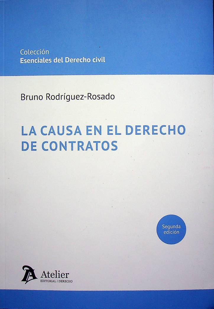 La causa en el derecho de contratos