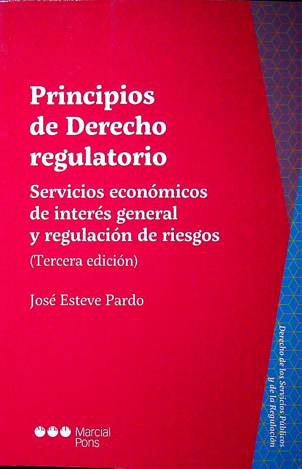 Principios de derecho regulatorio. Servicios económicos de interés general y regulación de riesgos
