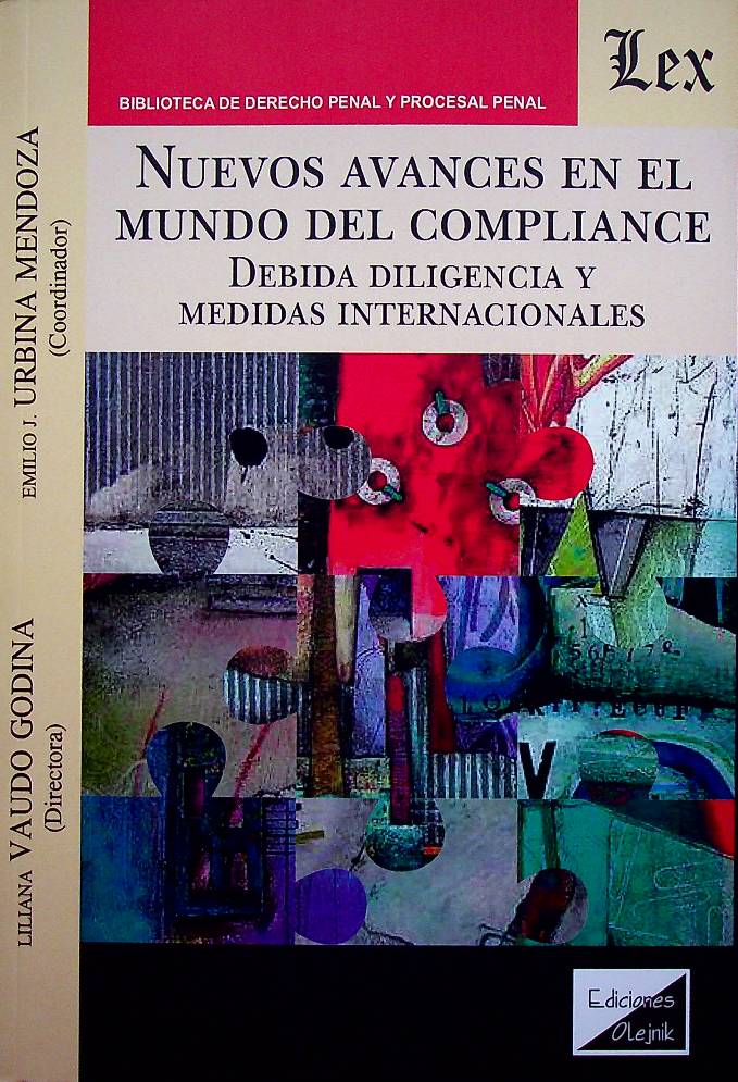Nuevos avances en el mundo del compliance. Debida diligencia y medidas internacionales