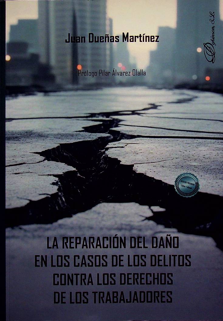 La reparación del daño en los casos de los delitos contra los derechos de los trabajadores