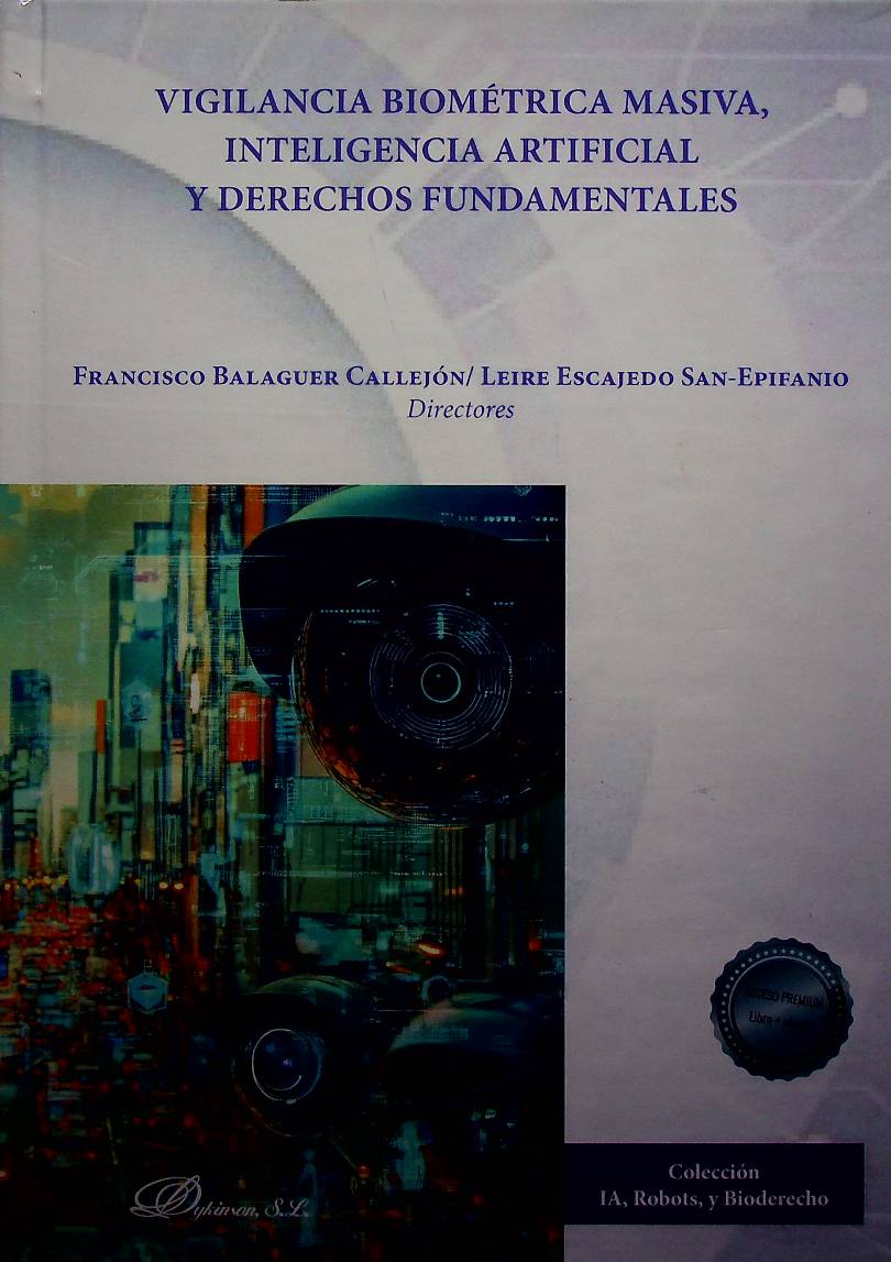 Vigilancia biométrica masiva, inteligencia artificial y derechos fundamentales