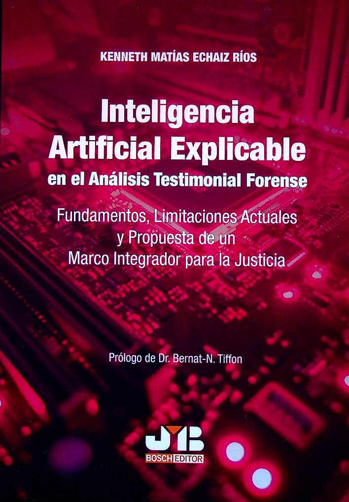 Inteligencia artificial explicable en el análisis testimonial forense